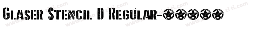 Glaser Stencil D Regular字体转换